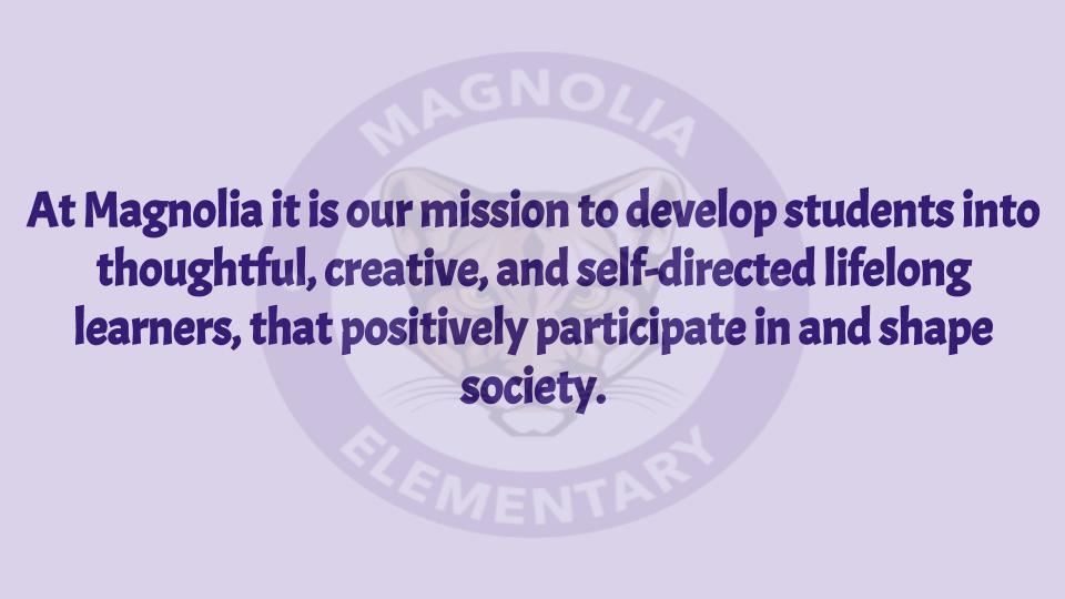 Magnolia Mission Statement